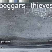 Beggars And Thieves : The Grey Album